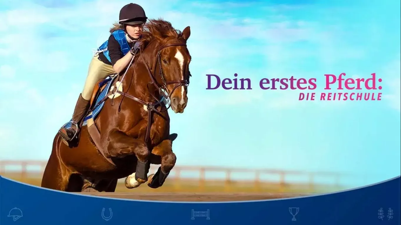【德版】Dein erstes Pferd: DIE REITSCHULE 英语客创社区-专注互联网轻资产资源整合与分享客创社区-专注互联网轻资产资源整合与分享