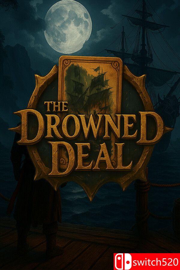 《沉没的交易（The Drowned Deal）》[英文]客创社区-专注互联网轻资产资源整合与分享客创社区-专注互联网轻资产资源整合与分享
