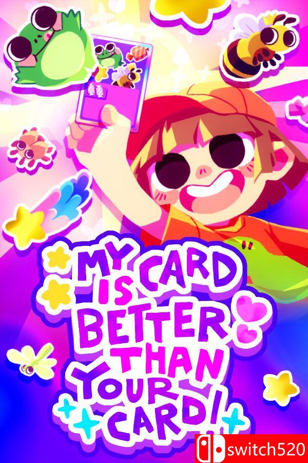 《我的牌更好！（My Card Is Better Than Your Card!）》[中文/英文]客创社区-专注互联网轻资产资源整合与分享客创社区-专注互联网轻资产资源整合与分享