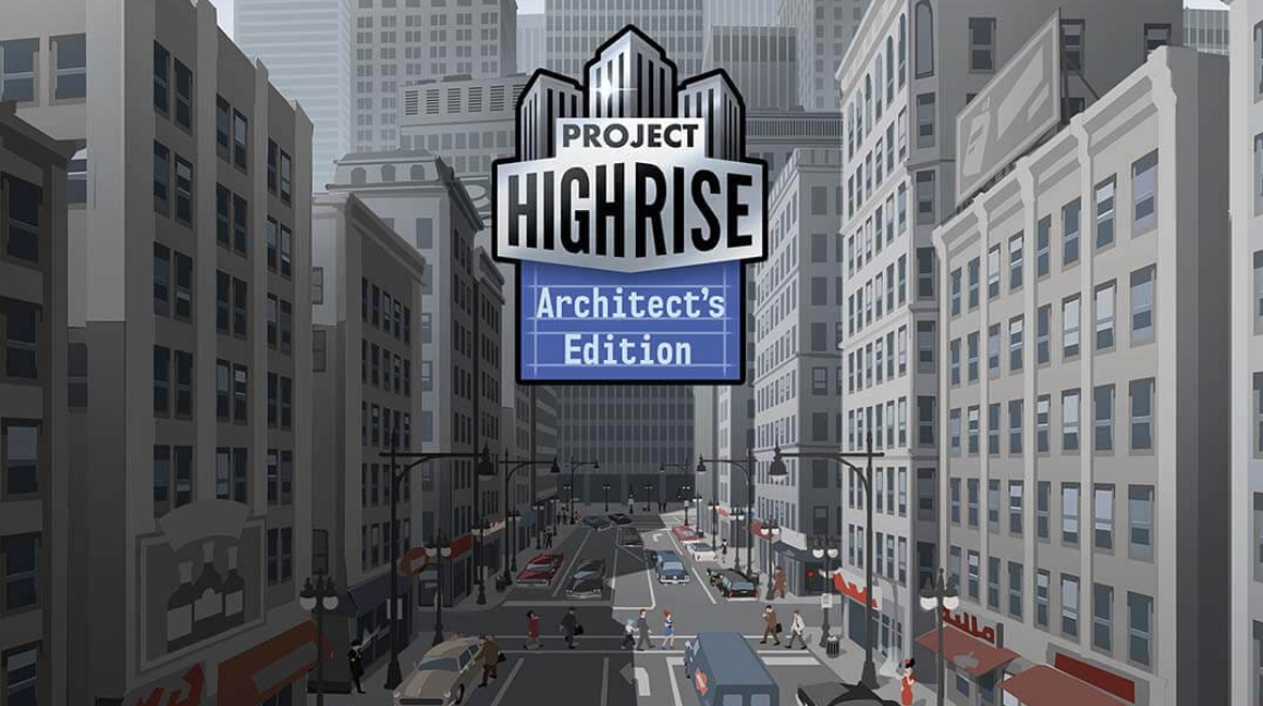 《大厦管理者：建筑师版 Project Highrise:Architect’s Edition》Switch中文版NSP下载客创社区-专注互联网轻资产资源整合与分享客创社区-专注互联网轻资产资源整合与分享