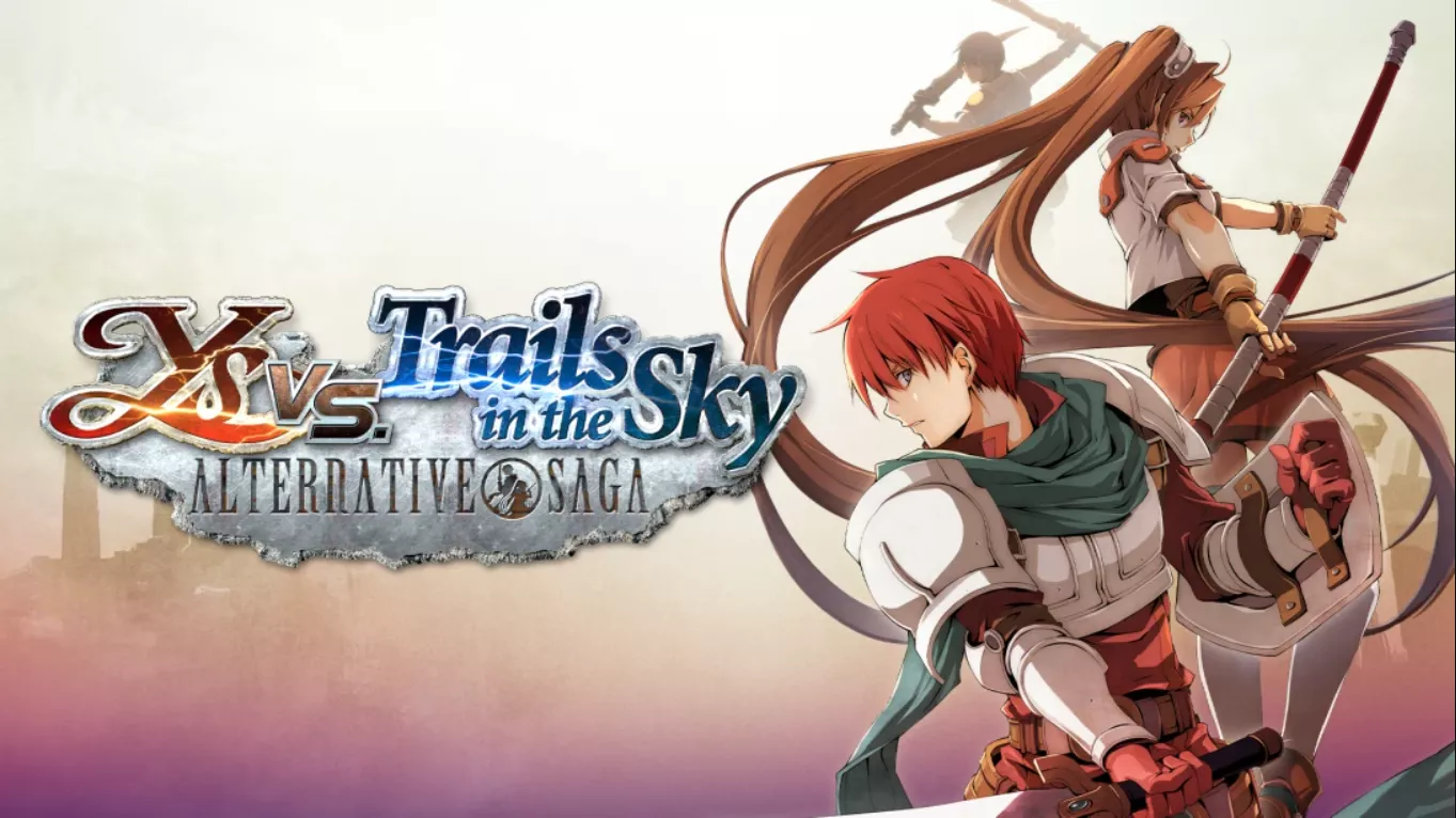 【美版】伊苏 vs 空之轨迹：Alternative Saga Ys vs. Trails in the Sky: Alternative Saga 英语客创社区-专注互联网轻资产资源整合与分享客创社区-专注互联网轻资产资源整合与分享