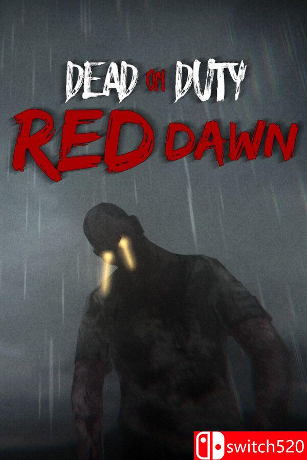 《殉职：赤色黎明（Dead On Duty: Red Dawn）》[英文]客创社区-专注互联网轻资产资源整合与分享客创社区-专注互联网轻资产资源整合与分享