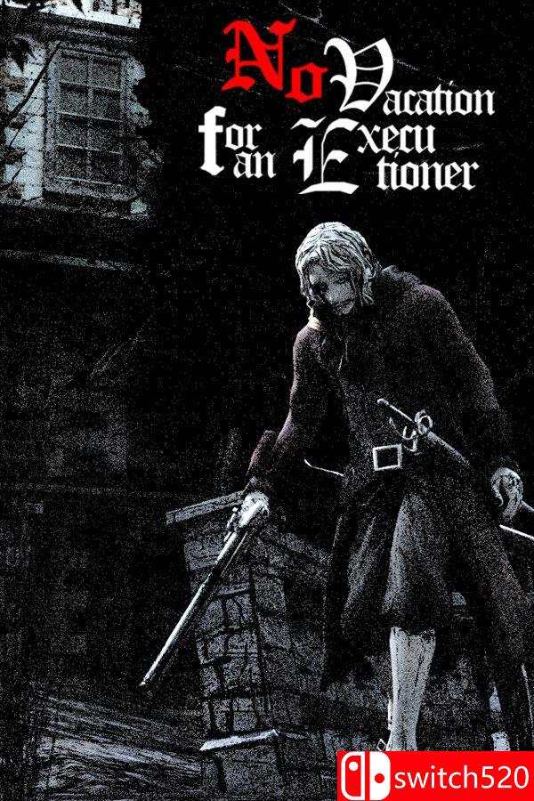《刽子手无假期（No Vacation for an Executioner）》官方中文 [中文/英文]客创社区-专注互联网轻资产资源整合与分享客创社区-专注互联网轻资产资源整合与分享